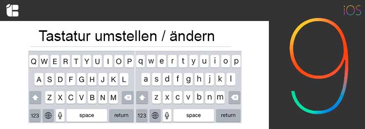 iOS-9-Tastatur-umstelle-kleinbuchstaben-abstellen-deaktivieren-iphone-ipad-ipod