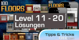 100 Floors Level 11, 12, 13, 14, 15, 16, 17, 18, 19, 20 Lösungen