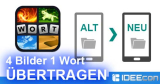 4 Bilder 1 Wort Spielstand auf neues Gerät übertragen