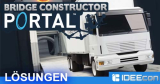 Bridge Constructor Portal Lösung aller Level