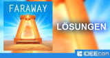 Faraway Lösung aller Level als Komplettlösung