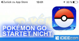 Pokémon GO startet nicht – Daran kann es liegen