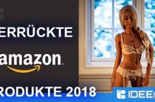 Verrückte Amazon Produkte 2018 die jeder kennen sollte