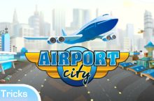 Airport City Cheats, Tipps & Tricks für Andorid und iOS (iPhone)