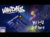Vandals NEW YORK Lösungen Level 1-12